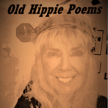 Old Hippie Poems